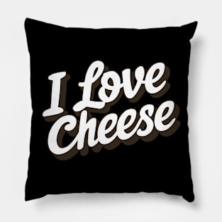 I Love Cheese Pillow