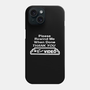 Rewind me reverse Phone Case