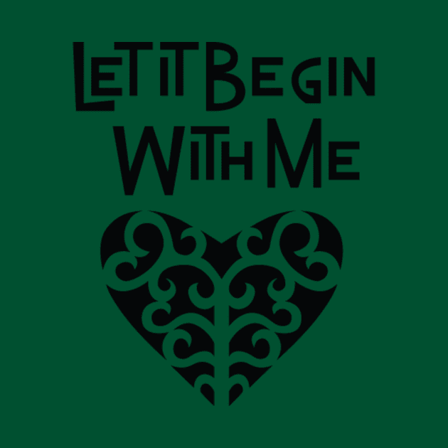 Let It Begin With Me by ArtWeird