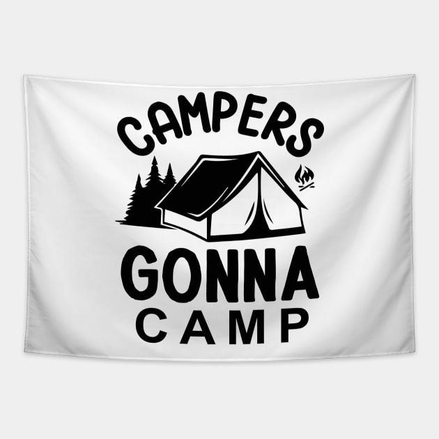 Campers Gonna Camp Tapestry by CB Creative Images