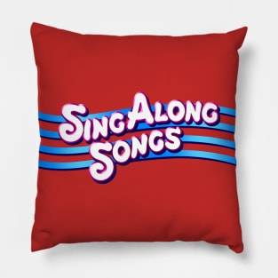 Sing Along Songs Pillow