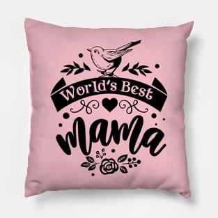 World's Best Mama for mothers day Pillow