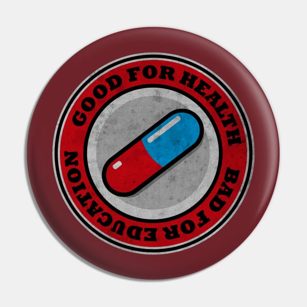 Pills Session Pin by CTShirts