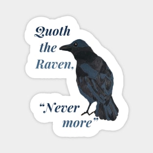 Quoth the Raven, Nevermore Magnet