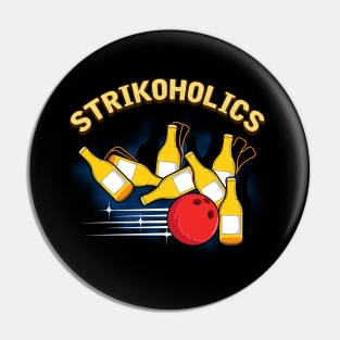 Funny Strike Expert Bowling Strikoholics Bowler Pin