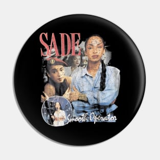 Sade Adu Smooth Operator Vintage Pin