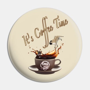 It's Coffee Time: Feed Your Soul Pin