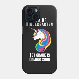 End of kindergarten, 1st grade is coming soon Phone Case