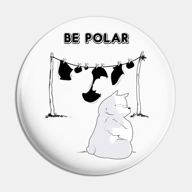 BE POLAR Pin by SIMPLICITEE