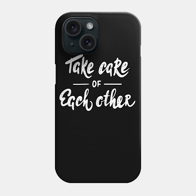 take care each other 2020 Quarantine Phone Case by BeHappy12