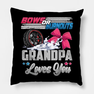 burnouts or bows gender reveal Party Announcement Grandpa Pillow