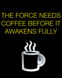 The Force Needs Coffee Magnet