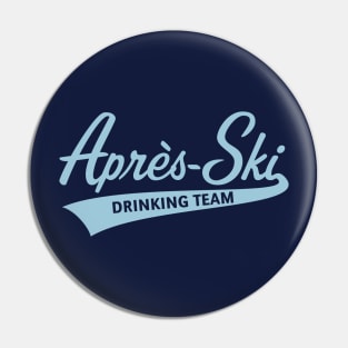 Après-Ski – Drinking Team (Lettering / Apres Ski / Sky-Blue) Pin