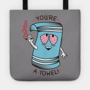 You're a Towel Tote