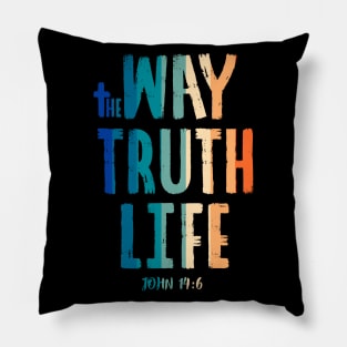 The Way the Truth & the Life - John 14:6 Pillow