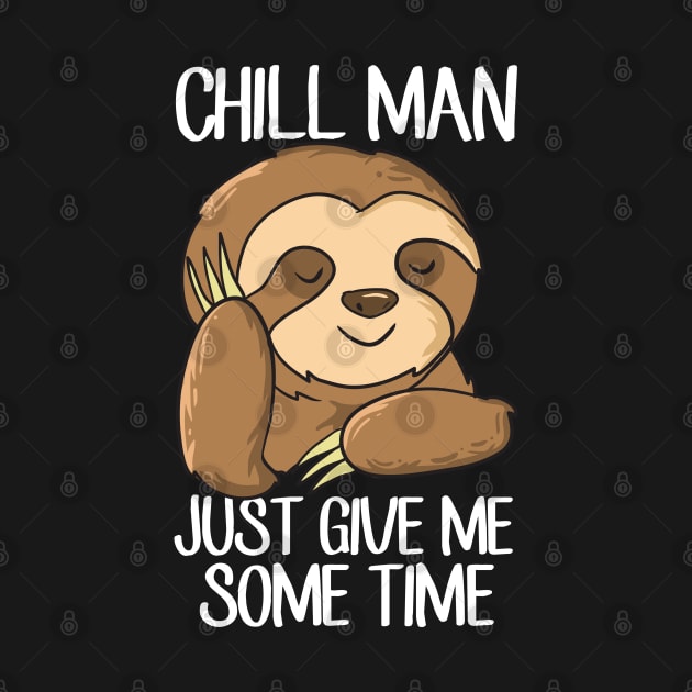 Funny Sloth Tired Sloth Chilling Sloth by EQDesigns