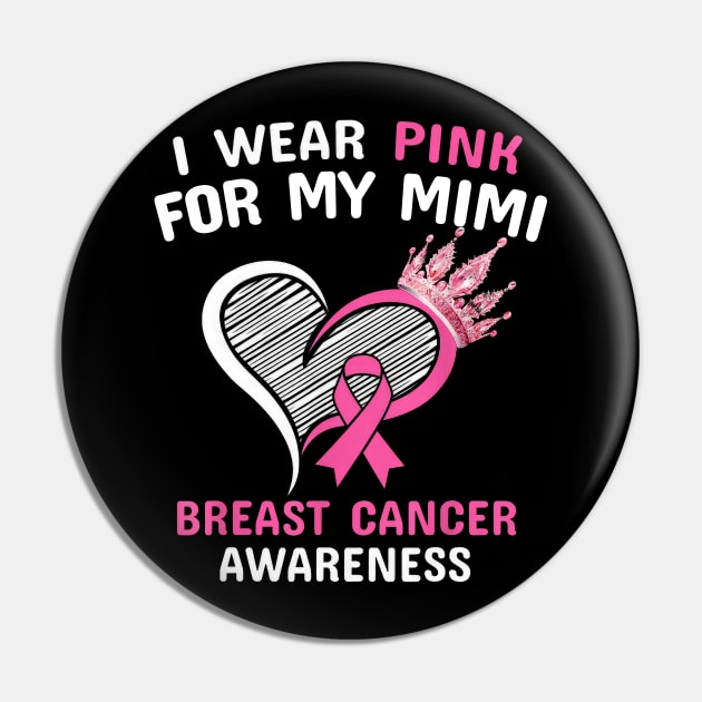 I Wear Pink For My Mimi Heart Ribbon Cancer Awareness Pin by SuperMama1650