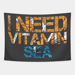 I need vitamin sea, Tapestry