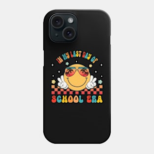 In My Last Day Of School Era Groovy Retro Smile Face Summer Break Phone Case