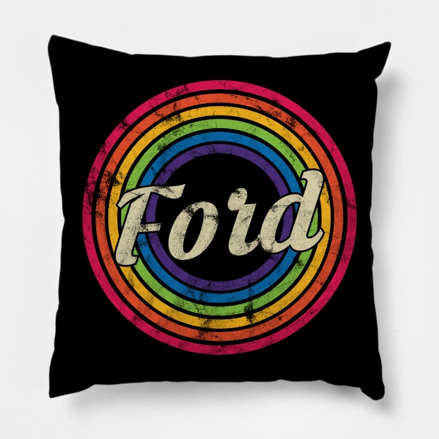 Ford - Retro Rainbow Faded-Style Pillow by MaydenArt