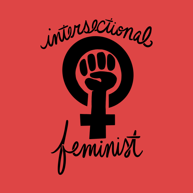 Intersectional Feminist by bubbsnugg