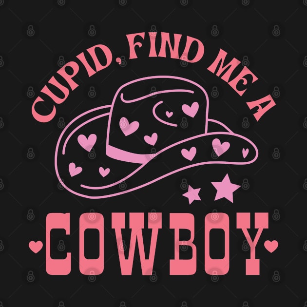 Cupid, Find Me A Cowboy by Pop Cult Store