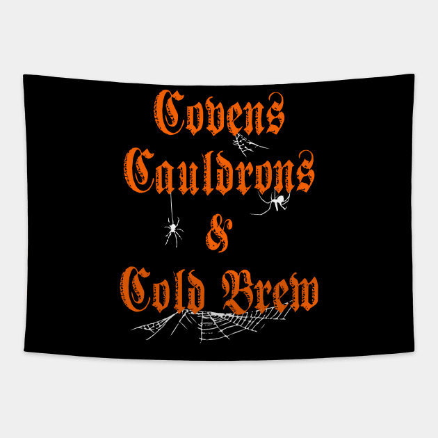 Covens Cauldrons & Cold Brew Tapestry by jverdi28