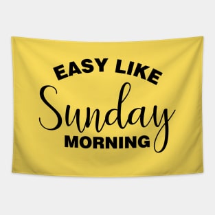 Easy Like Sunday Morning Tapestry