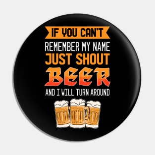 Just Shout Beer - For Beer Lovers Pin
