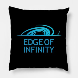 EDGE OF INFINITY Pillow