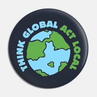 Thank Global Act Local Pin