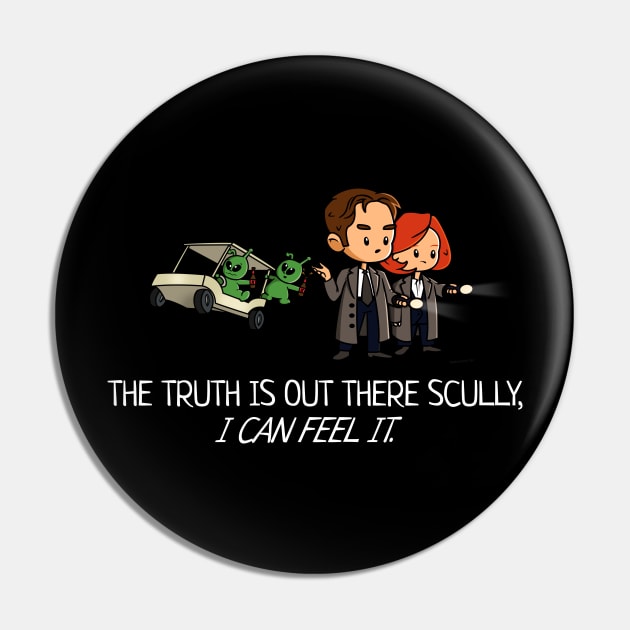 The Truth Is Out There Scully Pin by NerdShizzle