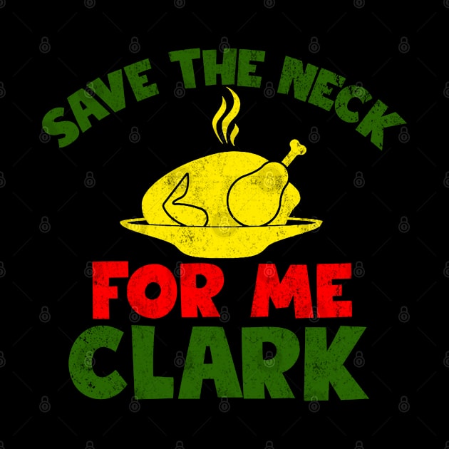 Save The Neck For Me Clark by Otis Patrick