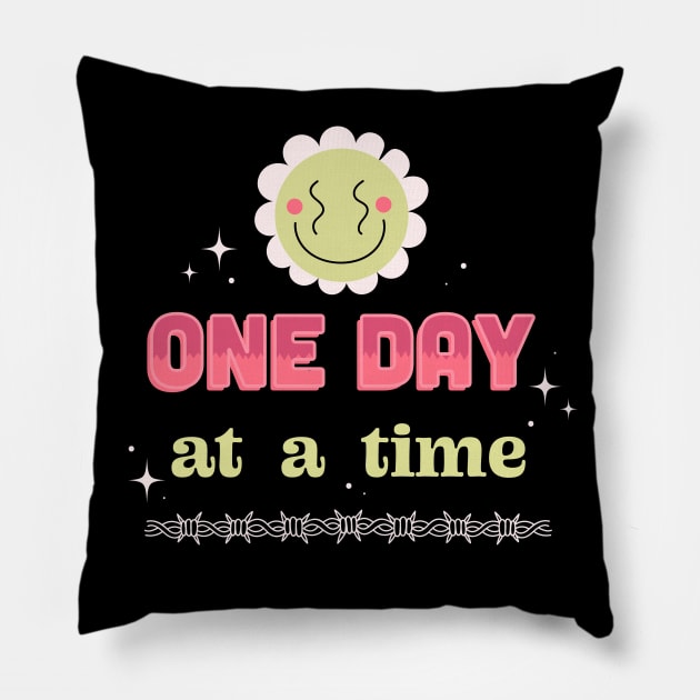 ONE DAY AT A TIME Pillow by bratcave.studio