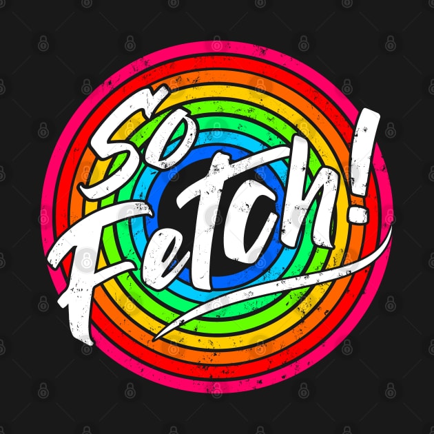 So Fetch! 2 by TaliDe