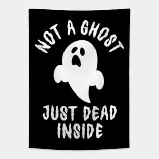 Not A Ghost Just Dead Inside Tapestry