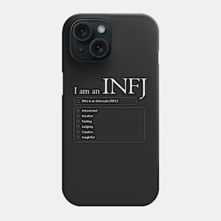 I am an INFJ Phone Case