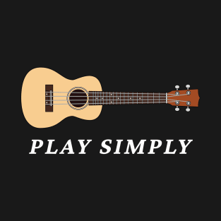 Play Simply Natural Ukulele T-Shirt