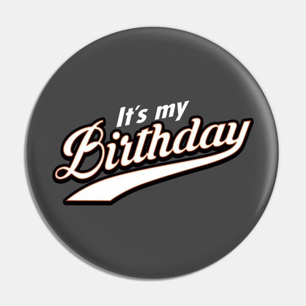 Birthday Bday Typography Gift For Birthday Celebrants Pin by BoggsNicolas