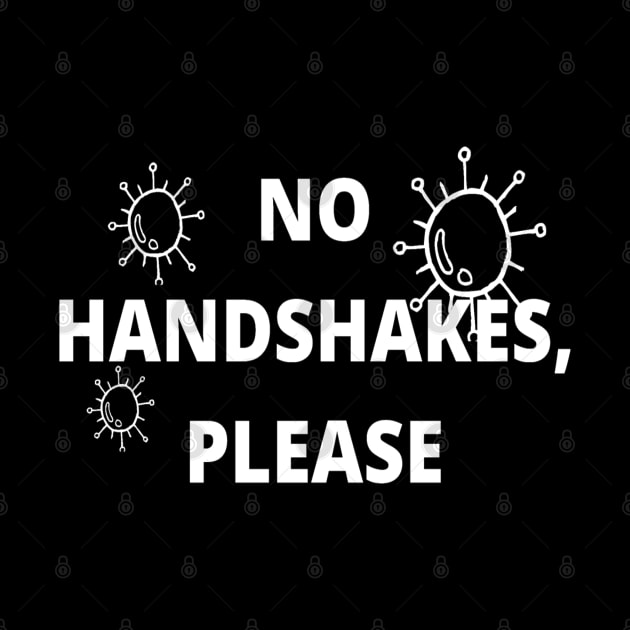 No Handshakes, Please by Obeyesse