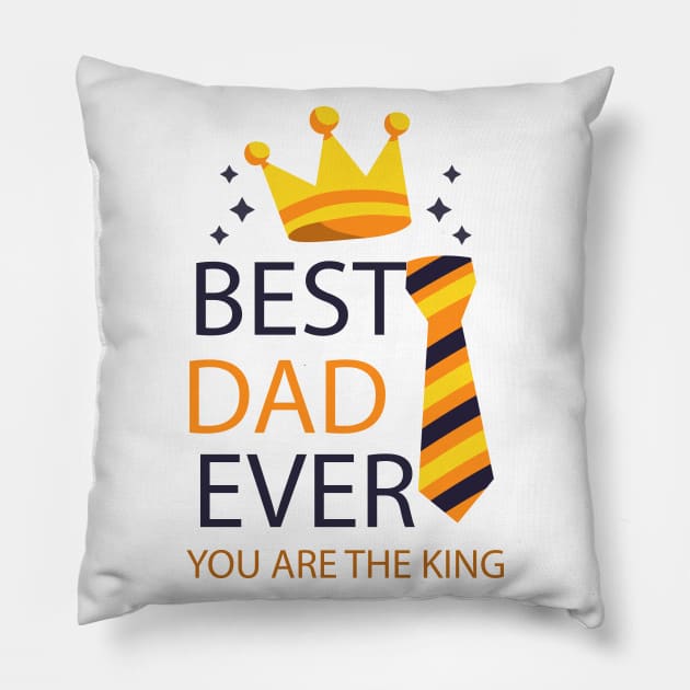 father's day gift - best dad ever - happy father's day - you are the king Pillow by Spring Moon