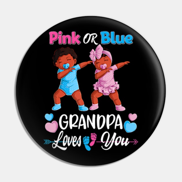 Pink Or Blue Grandpa Loves You Black Baby Gender Reveal Men Pin by Eduardo