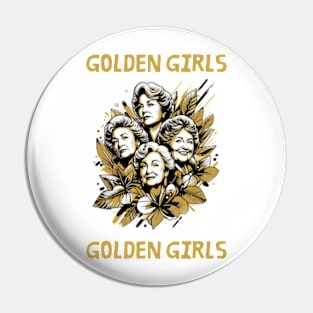 Golden Girl—Dorothy, Blanche, Rose, and Sophia Pin