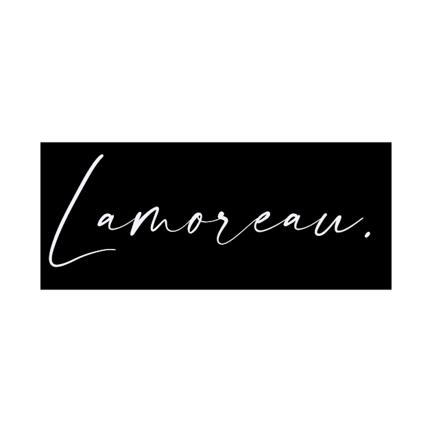 Lamoreau Name, Lamoreau Birthday by flowertafy