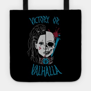 victory or valhalla - shieldmaiden skull Tote