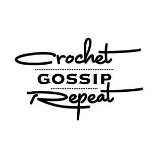 Crochet Gossip Repeat T-Shirt