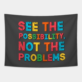 See The Possibility Motivational Quote Tapestry