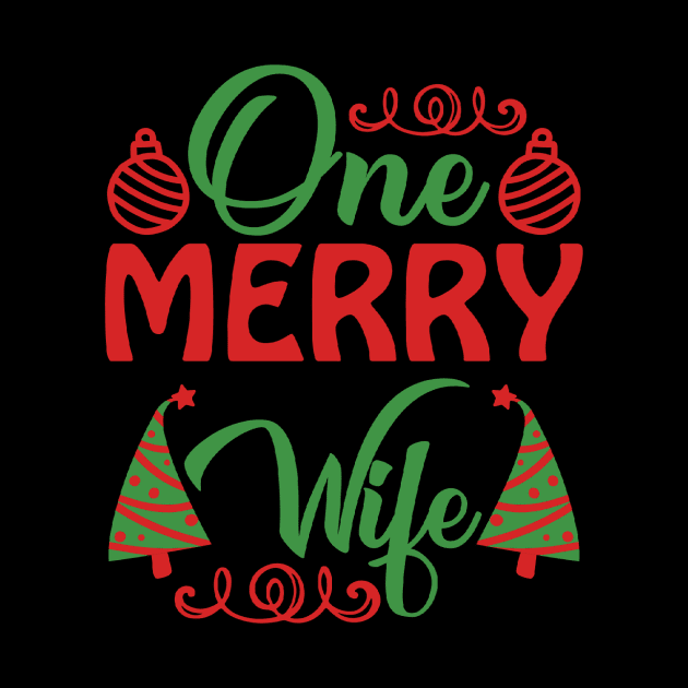 One Merry Wife Funny Ugly Xmas Ugly Christmas by fromherotozero