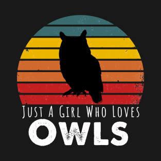 Just A Girl Who Loves Owls T-Shirt