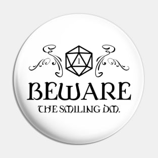 RPG Beware the Smiling Master Pin